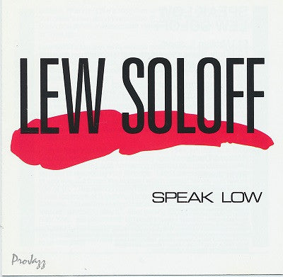 Lew Soloff : Speak Low (Album)