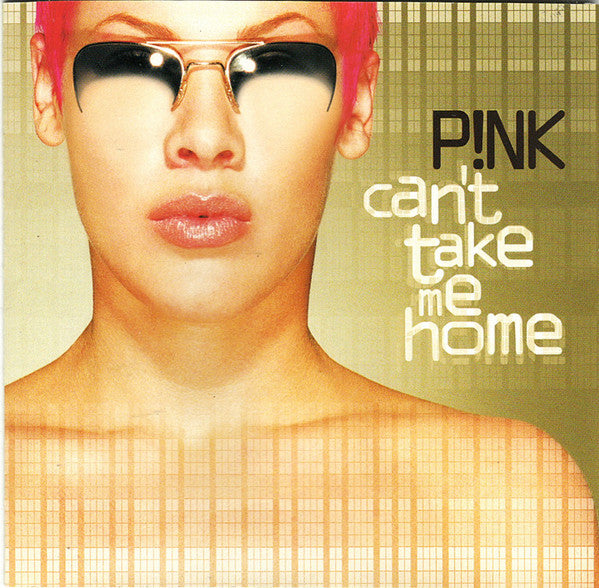 P!NK : Can't Take Me Home (Album,Stereo)