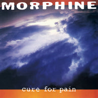 Morphine - Cure for Pain (Rocktober 2024, Black LP Vinyl, Brick & Mortar Exclusive) UPC: 603497824557