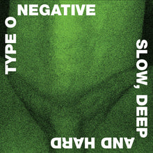 Type O Negative - Slow Deep And Hard (Rocktober 2024, 2LP Green & Black Marbled Vinyl, Brick & Mortar Exclusive) UPC: 603497824625