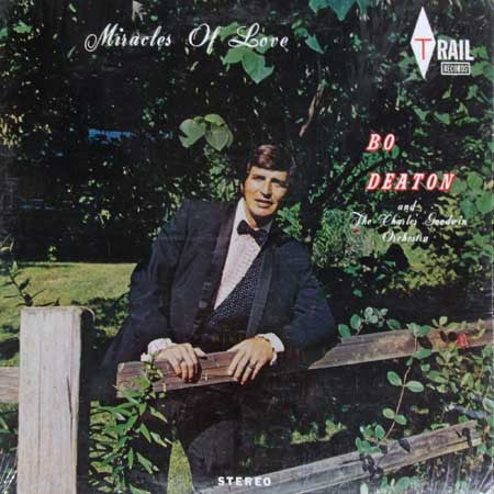 Bo Deaton And Charles Goodwin Orchestra, The : Miracles Of Love (LP,Album)