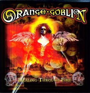 Orange Goblin : Healing Through Fire (LP,Album,Limited Edition)