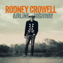 Rodney Crowell - Airline Highway album artwork cover