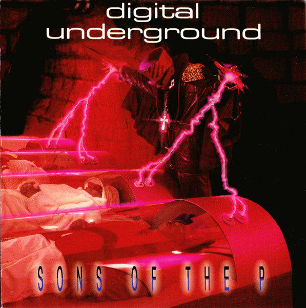 Digital Underground : Sons Of The P (Album)