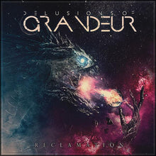 Delusions Of Grandeur (5) : Reclamation (EP)