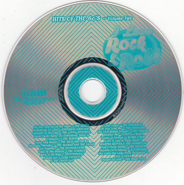 Various : I Love Rock & Roll:  Hits Of The 60's -- Volume Two (Compilation)
