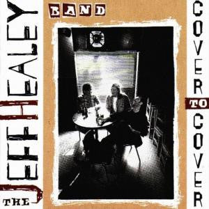 Jeff Healey Band, The : Cover To Cover (Album,Club Edition)
