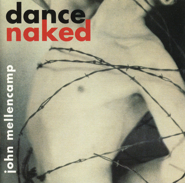 John Cougar Mellencamp : Dance Naked (Album)