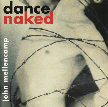 John Cougar Mellencamp : Dance Naked (Album)