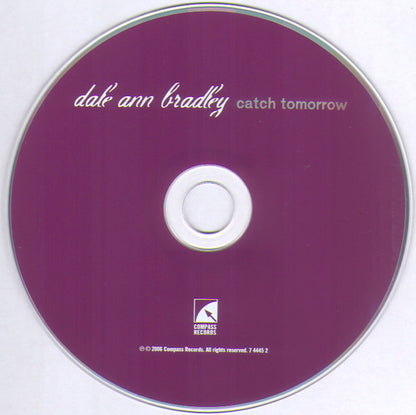 Dale Ann Bradley : Catch Tomorrow (Album,Repress)