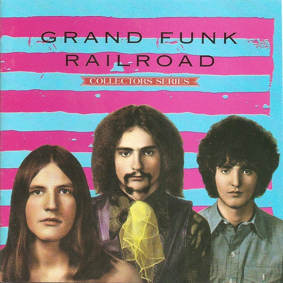 Grand Funk Railroad : Capitol Collectors Series: Grand Funk Railroad (Compilation,Club Edition)