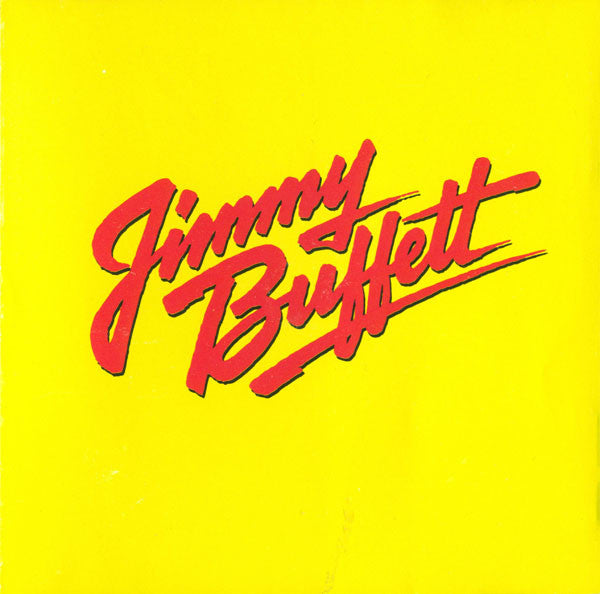 Jimmy Buffett : Songs You Know By Heart (Jimmy Buffett's Greatest Hit(s)) (Compilation,Reissue)