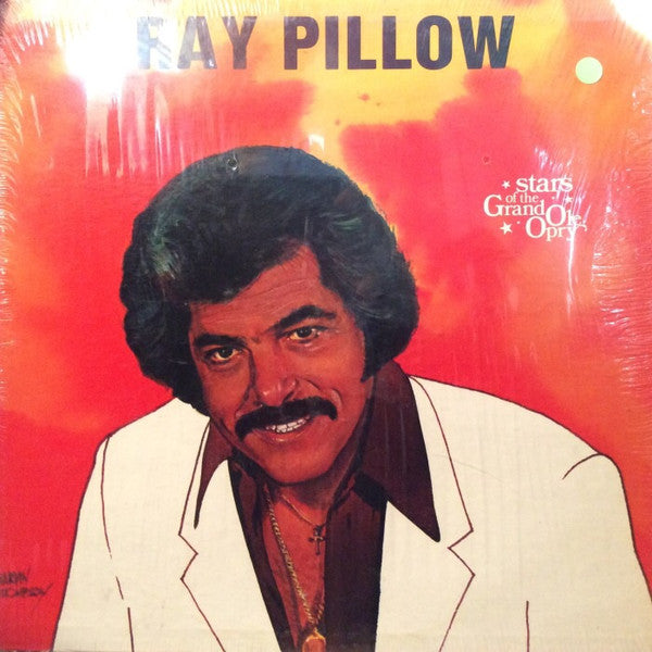 Ray Pillow : Stars Of The Grand Ole Opry (LP,Album)