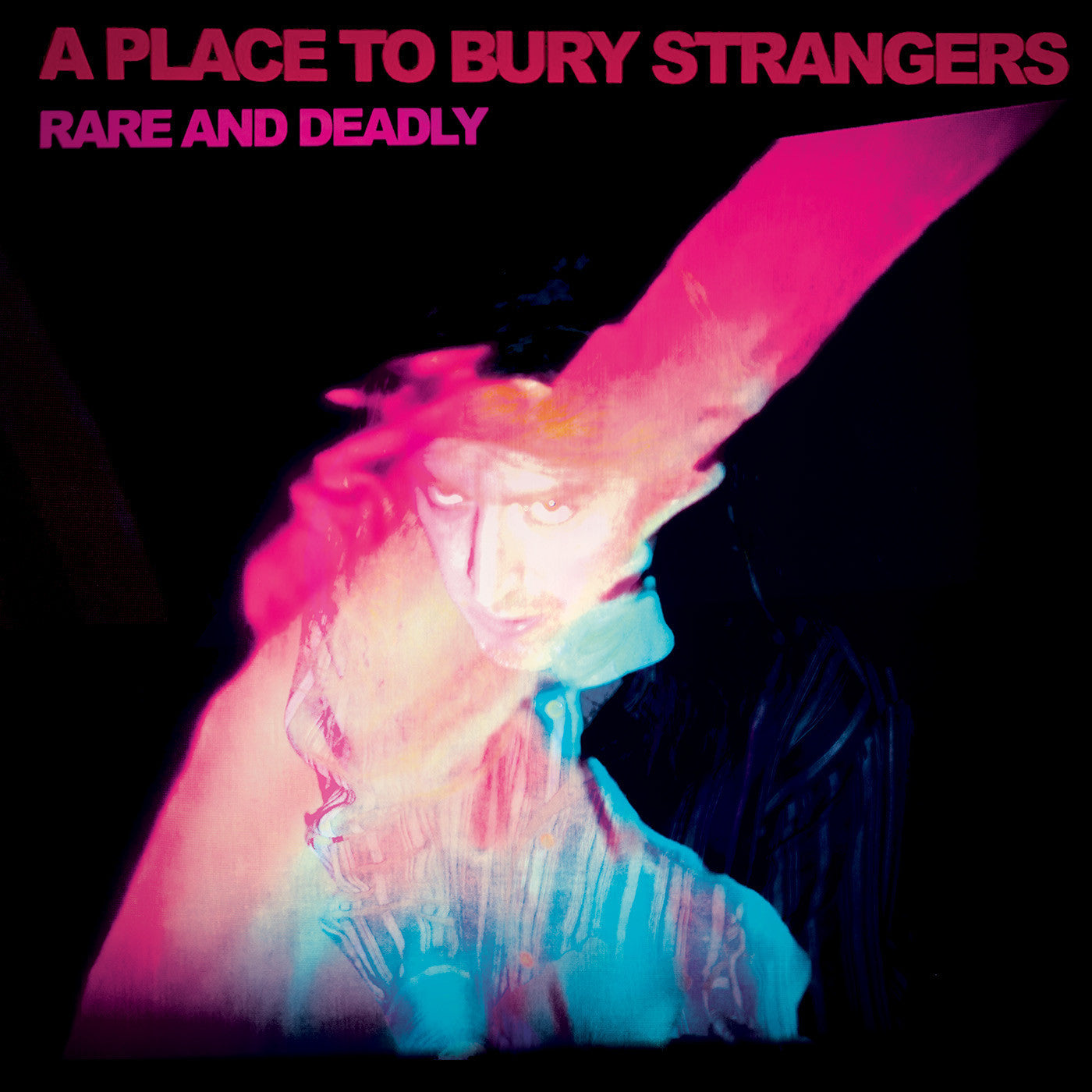 A Place To Bury Strangers - Rare and Deadly (CD) UPC: 634457230002