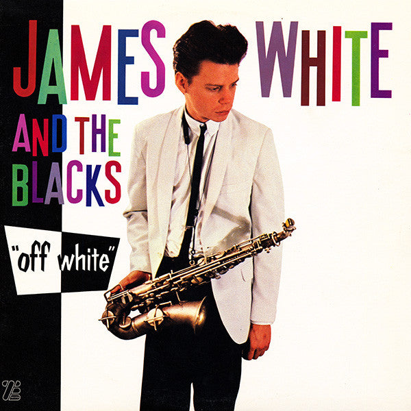 James White & The Blacks : Off White (LP,Album)