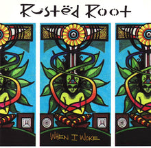 Rusted Root : When I Woke (Album,Club Edition)