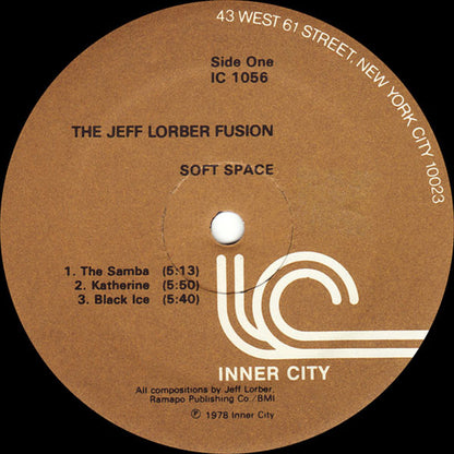 Jeff Lorber Fusion, The Guest Artists: Chick Corea & Joe Farrell : Soft Space (LP,Album)
