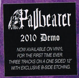 Pallbearer : 2010 Demo (12",Single Sided,Etched,Reissue)