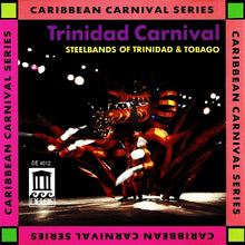Various : Trinidad Carnival - Steelbands Of Trinidad & Tobago (Compilation)