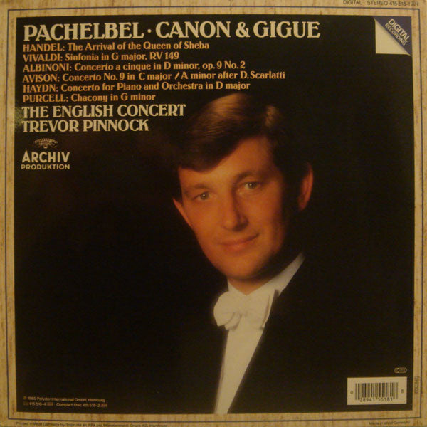 Johann Pachelbel • Georg Friedrich Händel • Joseph Haydn • Henry Purcell • Antonio Vivaldi • Tomaso Albinoni • Charles Avison • English Concert, The • Trevor Pinnock : Pachelbel: Canon • Handel: The Arrival Of The Queen Of Sheba Etc. (LP,Stereo)