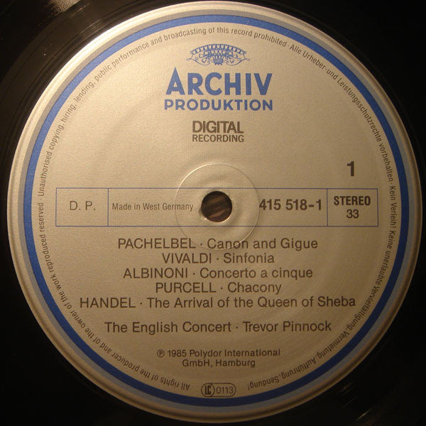 Johann Pachelbel • Georg Friedrich Händel • Joseph Haydn • Henry Purcell • Antonio Vivaldi • Tomaso Albinoni • Charles Avison • English Concert, The • Trevor Pinnock : Pachelbel: Canon • Handel: The Arrival Of The Queen Of Sheba Etc. (LP,Stereo)