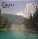 Handsome Family, The : Through The Trees (LP,Album,Reissue)