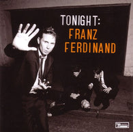Franz Ferdinand : Tonight: Franz Ferdinand (Album)