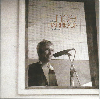 Noel Harrison : Life Is A Dream (Compilation)