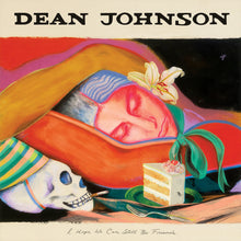 Dean Johnson - I Hope We Can Still Be Friends (CD) UPC: 648401039627