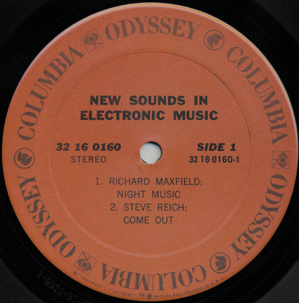 Steve Reich / Richard Maxfield / Pauline Oliveros : New Sounds In Electronic Music (Come Out / Night Music / I Of IV) (LP,Reissue)