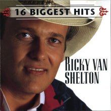 Ricky Van Shelton : 16 Biggest Hits (Compilation)