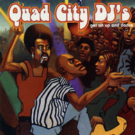 Quad City DJ's : Get On Up And Dance (Album,Club Edition)