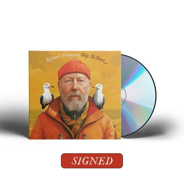 Richard Thompson - Ship To Shore (Indie Exclusive, CD, Autographed insert) UPC: 607396657803