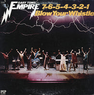 Gary Toms Empire : 7-6-5-4-3-2-1 Blow Your Whistle (LP,Album)