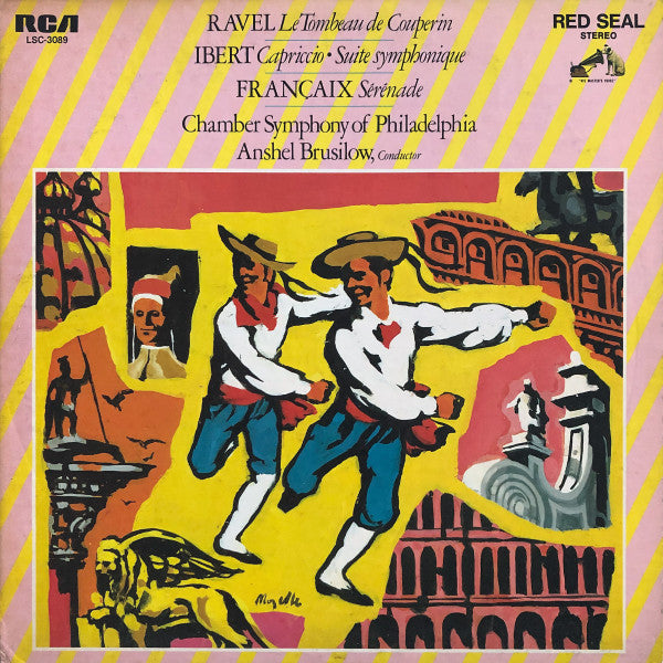 Maurice Ravel / Jacques Ibert / Jean Françaix, Chamber Symphony Of Philadelphia, Anshel Brusilow : Le Tombeau De Couperin / Capriccio / Suite Symphonique / Sérénade (LP,Stereo)