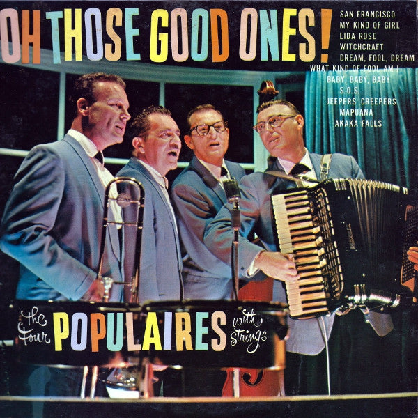 Four Populaires, The : Oh Those Good Ones! (LP,Album,Mono)