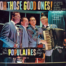 Four Populaires, The : Oh Those Good Ones! (LP,Album,Mono)