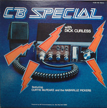 Curtis McPeake & The Nashville Pickers Featuring Dick Curless : CB Special (LP,Album)