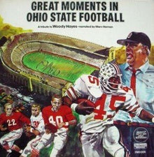 Marv Homan : Great Moments In Ohio State Football - A Tribute To Woody Hayes (12",33 ⅓ RPM,Compilation,Stereo)