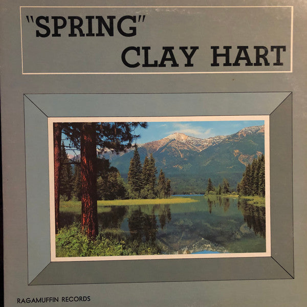 Clay Hart : Spring (LP,Album)