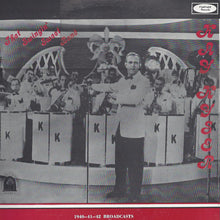 Kay Kyser : Kay Kyser - That Swingin' Sweet Band 1940-41-42 Broadcasts (LP)