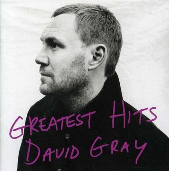 David Gray : Greatest Hits (Compilation)