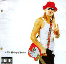 Kid Rock : The History Of Rock (Compilation,Repress)