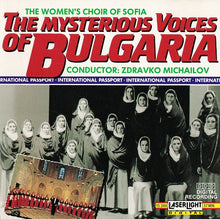 The Women's Choir Of Sofia , Conductor: Zdravko Mihaylov : The Mysterious Voices Of Bulgaria (Album)