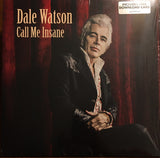 Dale Watson : Call Me Insane (LP,Album)