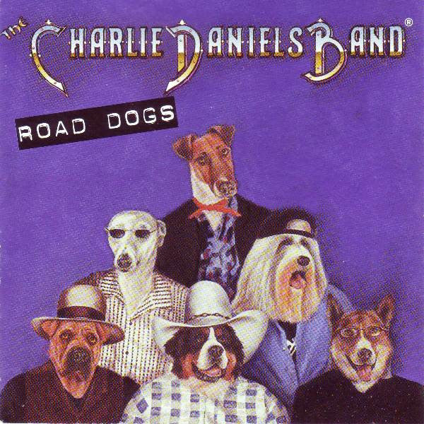 Charlie Daniels Band, The : Road Dogs (Album)
