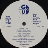 Tom Belt And God Unlimited : Ride High The Wind (LP)