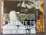 Various : A Tribute To Muddy Waters - King Of The Blues (Compilation)