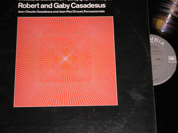 Béla Bartók / Claude Debussy - Robert Casadesus And Gaby Casadesus, Jean-Claude Casadesus And Jean-Paul Drouet : Sonata For Two Pianos And Percussion / En Blanc Et Noir / Six Epigraphes Antiques (LP,Mono)