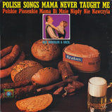 Ray Budzilek And His Orchestra : Polish Songs Mama Never Taught Me (LP,Album)